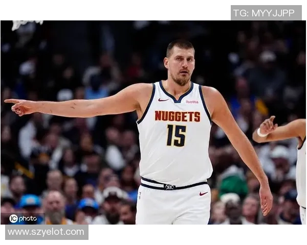 约基奇赞扬黄忠哈达威全能价值:突破与切入同样关键 约基奇赞扬黄忠哈达威全能价值:突破与切入同样关键